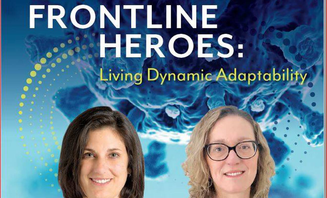 Beaumont News Winter/Spring 2021: Frontline Heroes Living Dynamic Adaptability